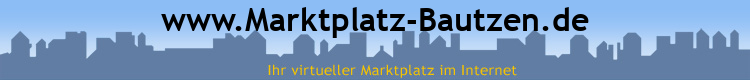 www.Marktplatz-Bautzen.de
